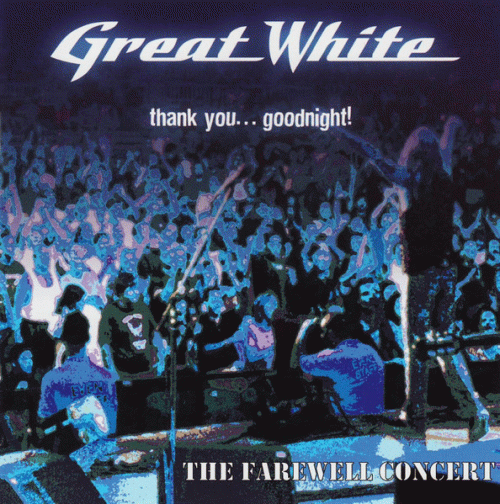 Great White : Thank You ... Good Night